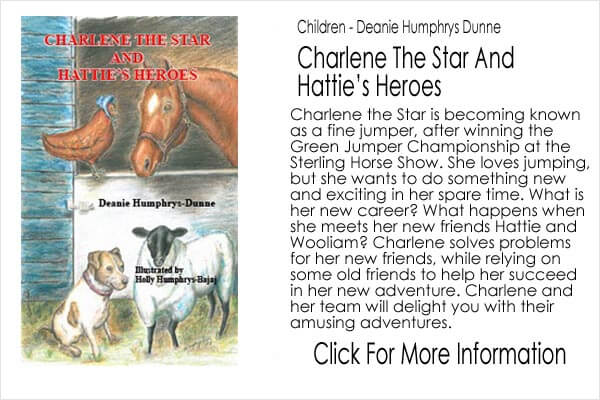 Children's Book - Deanie Humphrys Dunne - Charlene The Star And Hattie's Heroes
