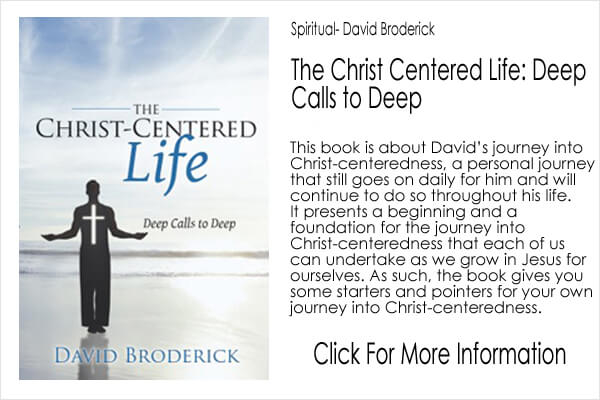 Spiritual - David Broderick - The Christ Centered Life